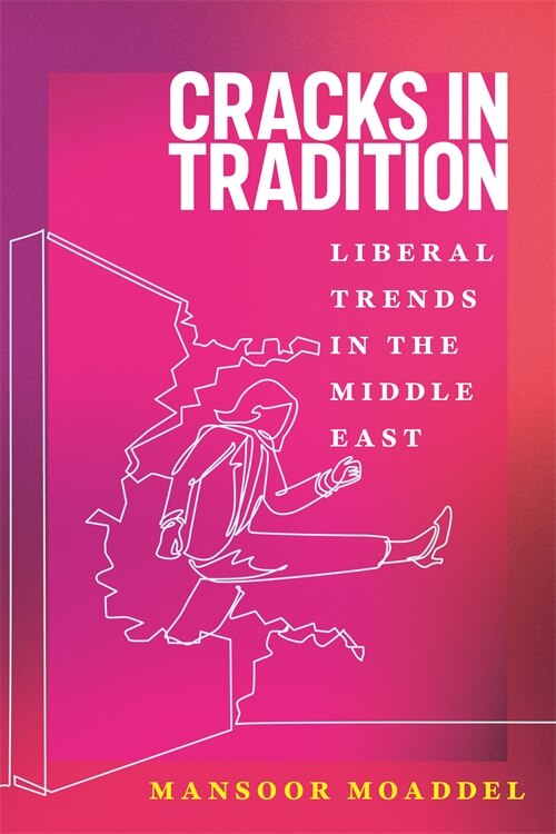 Cracks in Tradition by Mansoor Moaddel, Hardcover | Indigo Chapters