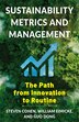 Sustainability Metrics and Management by Steven Cohen, Hardcover | Indigo Chapters