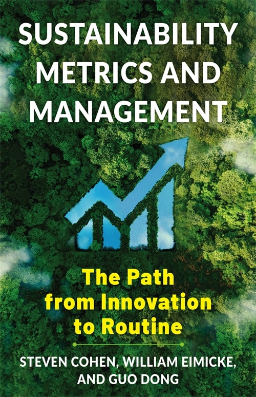 Sustainability Metrics and Management by Steven Cohen, Hardcover | Indigo Chapters