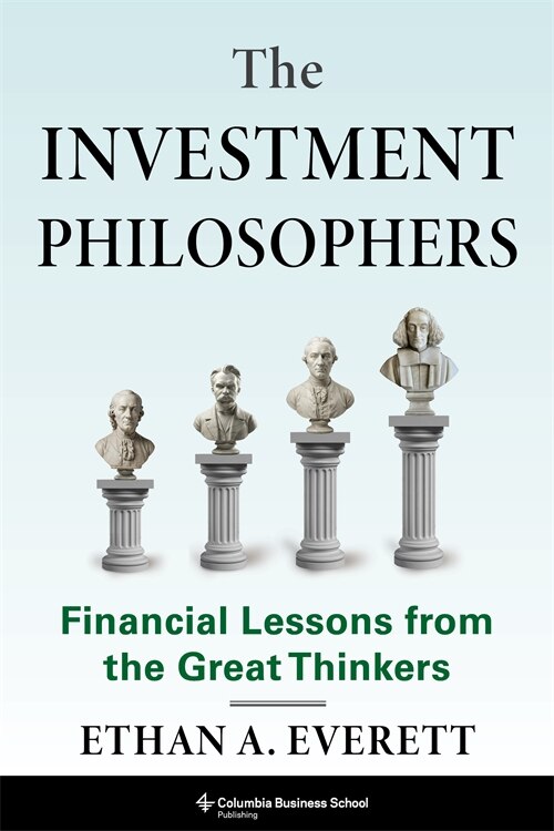 The Investment Philosophers by Ethan A. Everett, Hardcover | Indigo Chapters