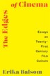 The Edges of Cinema by Erika Balsom, Paperback | Indigo Chapters