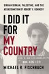 I Did It for My Country by Michael Fischbach, Hardcover | Indigo Chapters