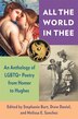 All the World in Thee by Stephanie Burt, Paperback | Indigo Chapters