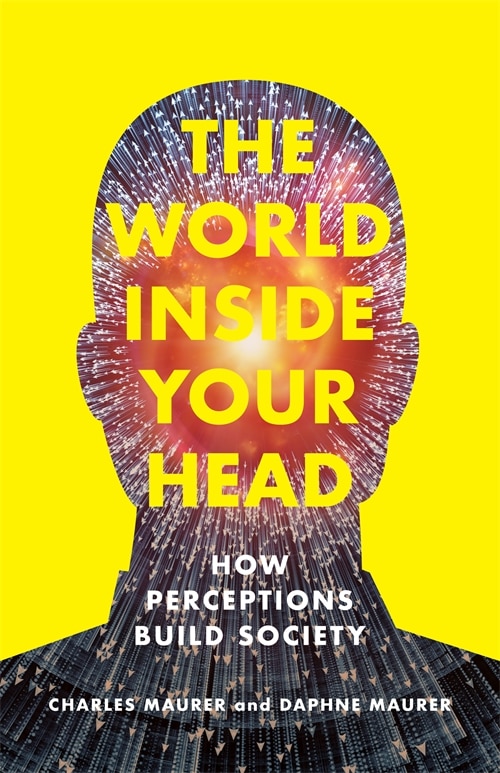 The World Inside Your Head by Charles Maurer, Paperback | Indigo Chapters