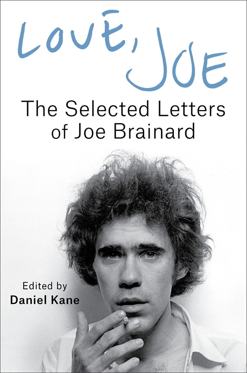Love Joe by Joe Brainard, Paperback | Indigo Chapters