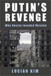 Putin's Revenge by Lucian Kim, Paperback | Indigo Chapters