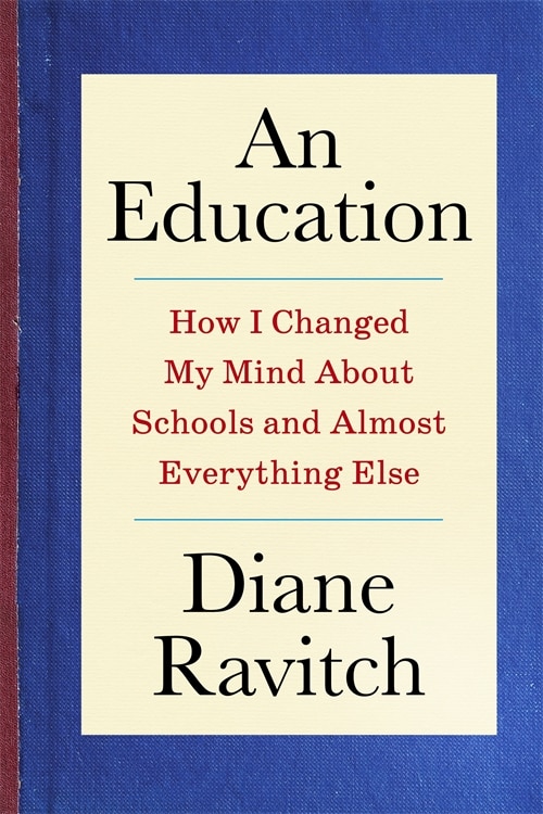An Education by Diane Ravitch, Paperback | Indigo Chapters