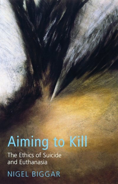 AIMING TO KILL by Nigel Biggar, Nigel, Paperback | Indigo Chapters