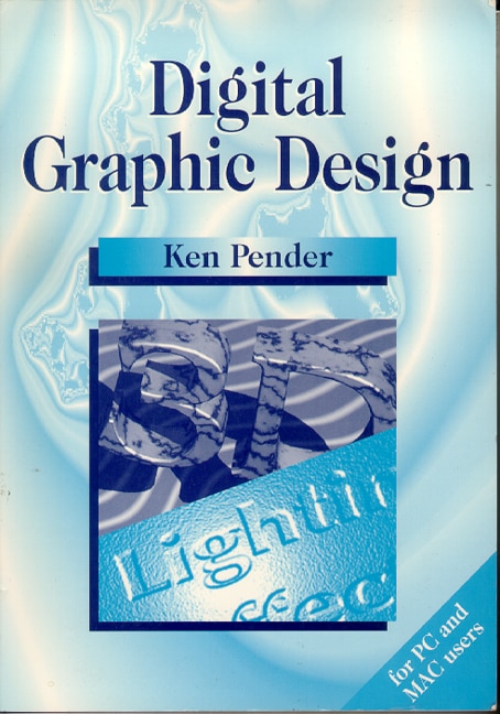 Digital Graphic Design by Ken Pender, Paperback | Indigo Chapters