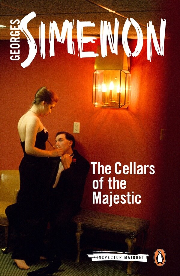 The Cellars Of The Majestic by Georges Simenon, Paperback | Indigo Chapters