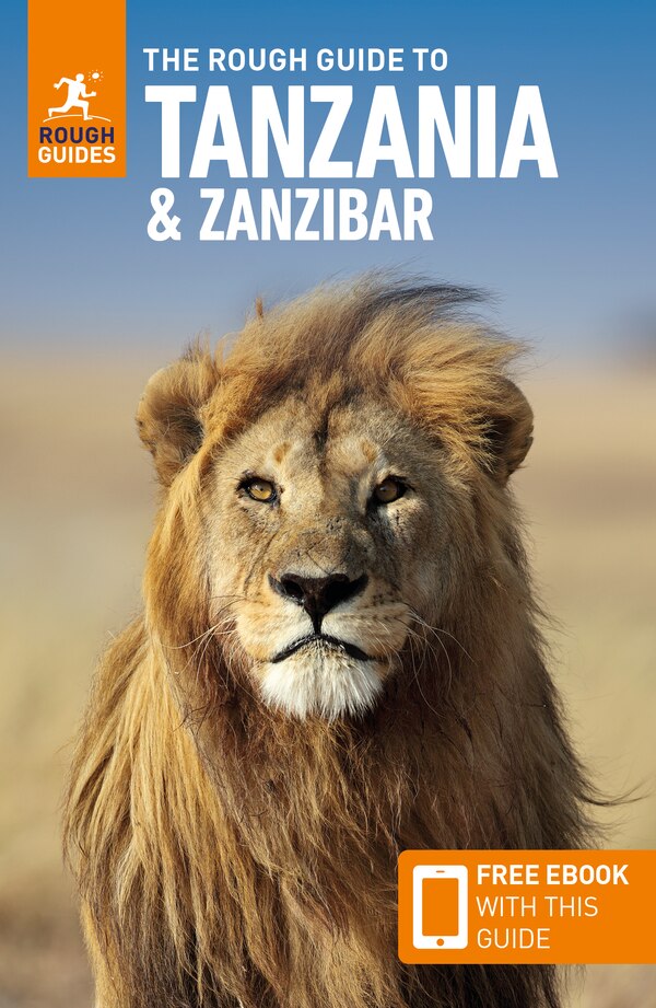 The Rough Guide to Tanzania & Zanzibar: Travel Guide with Free eBook by Rough Guides, Paperback | Indigo Chapters