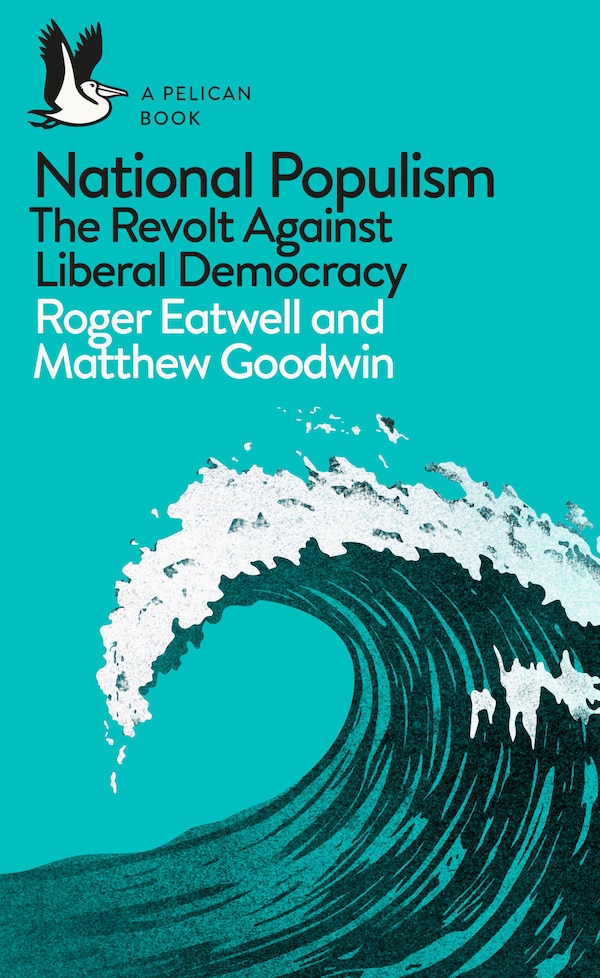National Populism by Roger Eatwell, Mass Market Paperback | Indigo Chapters