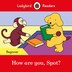 How Are You Spot? - Ladybird Readers Beginner Level by Ladybird Ladybird, Paperback | Indigo Chapters