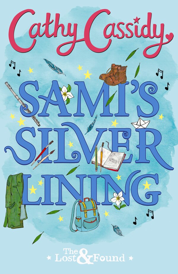 Sami's Silver Lining (the Lost And Found Book Two) by Cathy Cassidy, Paperback | Indigo Chapters