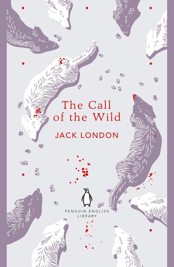 The Call Of The Wild by Jack London, Paperback | Indigo Chapters