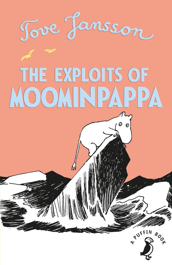 The Exploits Of Moominpappa by Tove Jansson, Paperback | Indigo Chapters