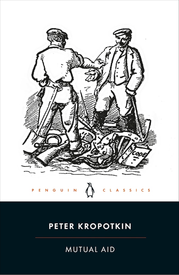 Mutual Aid by Peter Kropotkin, Paperback | Indigo Chapters