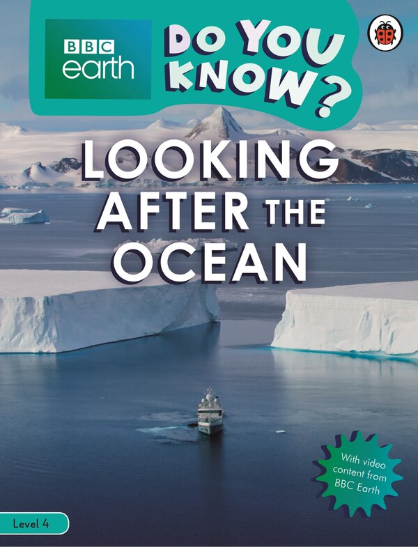 Do You Know? Level 4 - Bbc Earth Looking After The Ocean by Ladybird Ladybird, Paperback | Indigo Chapters