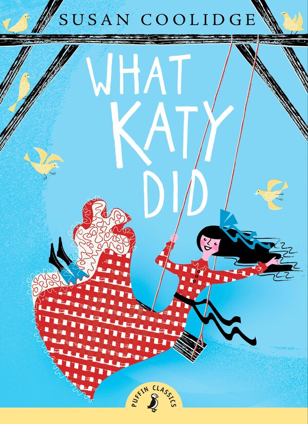 What Katy Did by Susan Coolidge, Paperback | Indigo Chapters