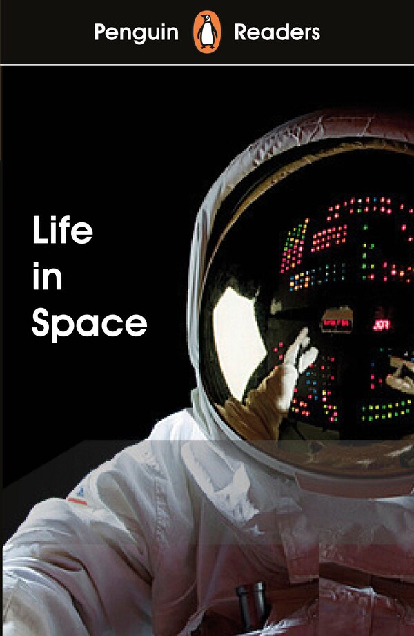 Penguin Readers Level 2: Life In Space by Ladybird Ladybird, Paperback | Indigo Chapters