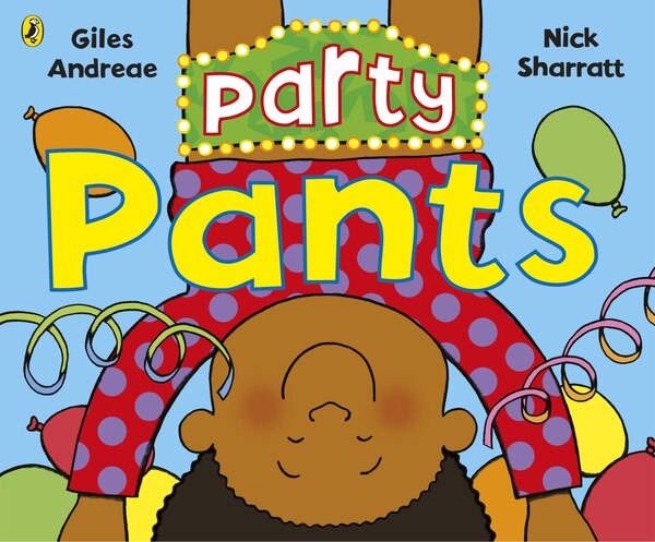 Party Pants by Giles Andreae, Paperback | Indigo Chapters