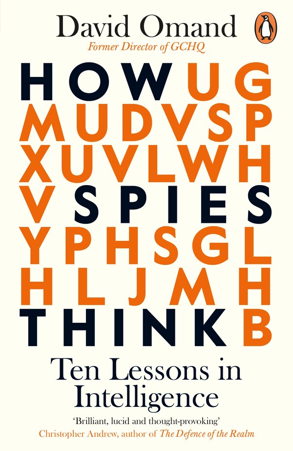 How Spies Think by David Omand, Paperback | Indigo Chapters