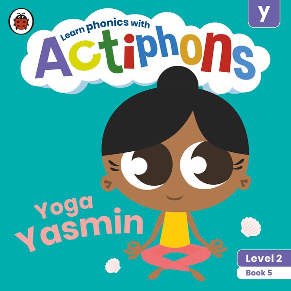 Actiphons Level 2 Book 5 Yoga Yasmin by Ladybird Ladybird, Paperback | Indigo Chapters