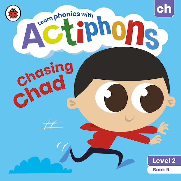 Actiphons Level 2 Book 9 Chasing Chad by Ladybird Ladybird, Paperback | Indigo Chapters