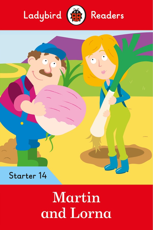 Martin And Lorna - Ladybird Readers Starter Level 14 by Ladybird Ladybird, Paperback | Indigo Chapters