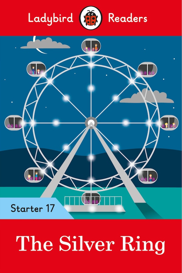 The Silver Ring - Ladybird Readers Starter Level 17 by Ladybird Ladybird, Paperback | Indigo Chapters
