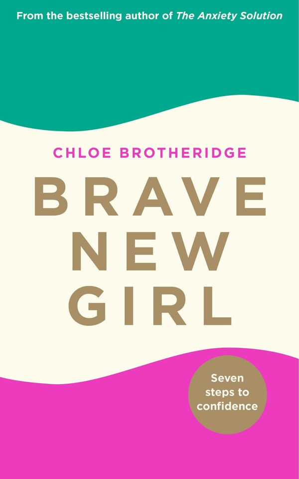 Brave New Girl by Chloe Brotheridge, Paperback | Indigo Chapters