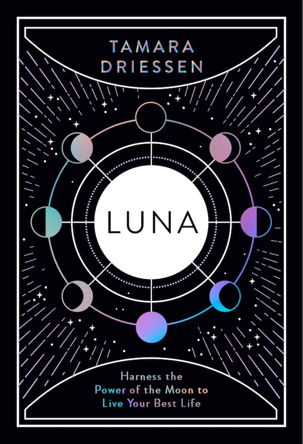Luna by Tamara Driessen, Hardcover | Indigo Chapters