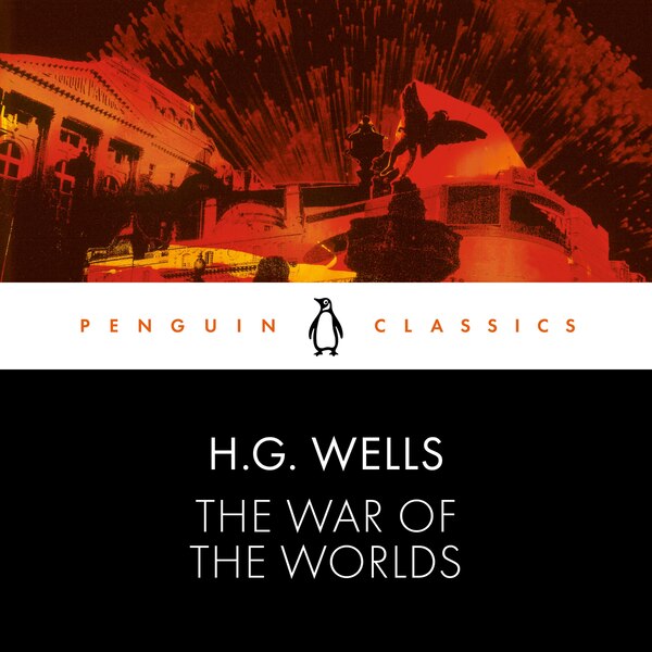 The War Of The Worlds by H. G. Wells, Audio Book (CD) | Indigo Chapters