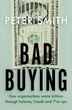 Bad Buying by Peter Smith, Paperback | Indigo Chapters