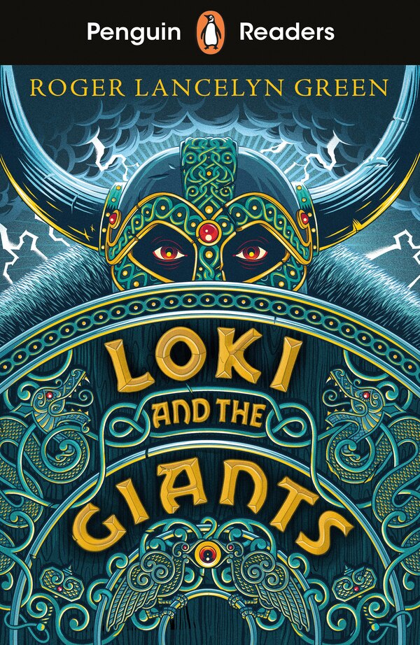 Penguin Readers Starter Level: Loki and the Giants by Roger Lancelyn Green, Paperback | Indigo Chapters
