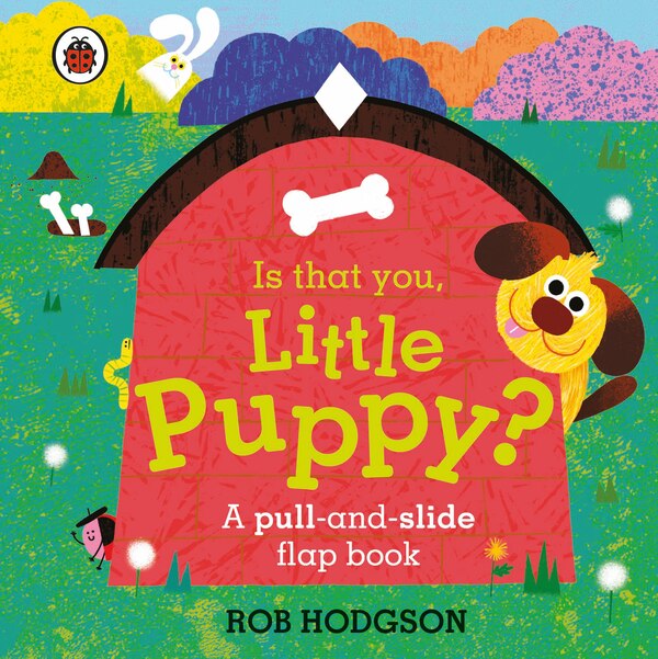 Is That You Little Puppy? by Ladybird Ladybird, Board Book | Indigo Chapters