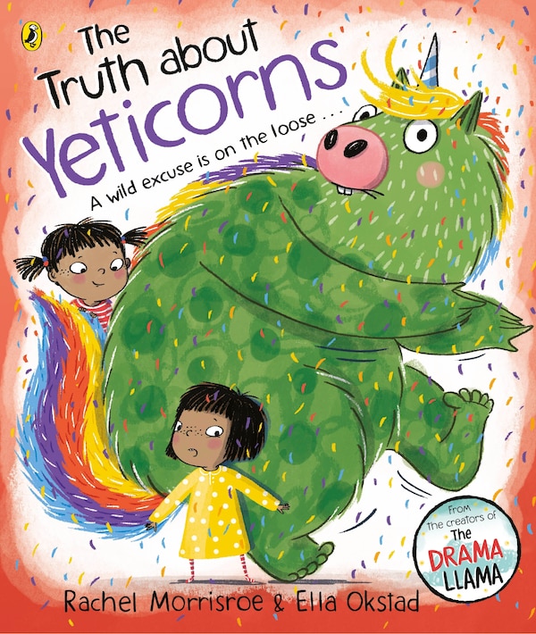 The Truth About Yeticorns by Rachel Morrisroe, Paperback | Indigo Chapters