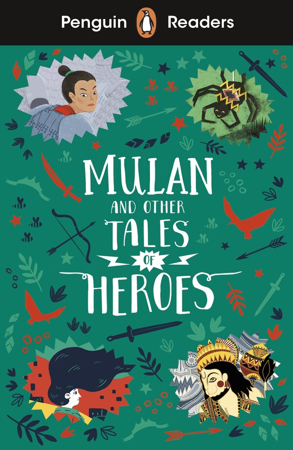 Penguin Readers Level 2: Mulan And Other Tales Of Heroes (elt Graded Reader), Paperback | Indigo Chapters