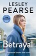 Betrayal by Lesley Pearse, Hardcover | Indigo Chapters