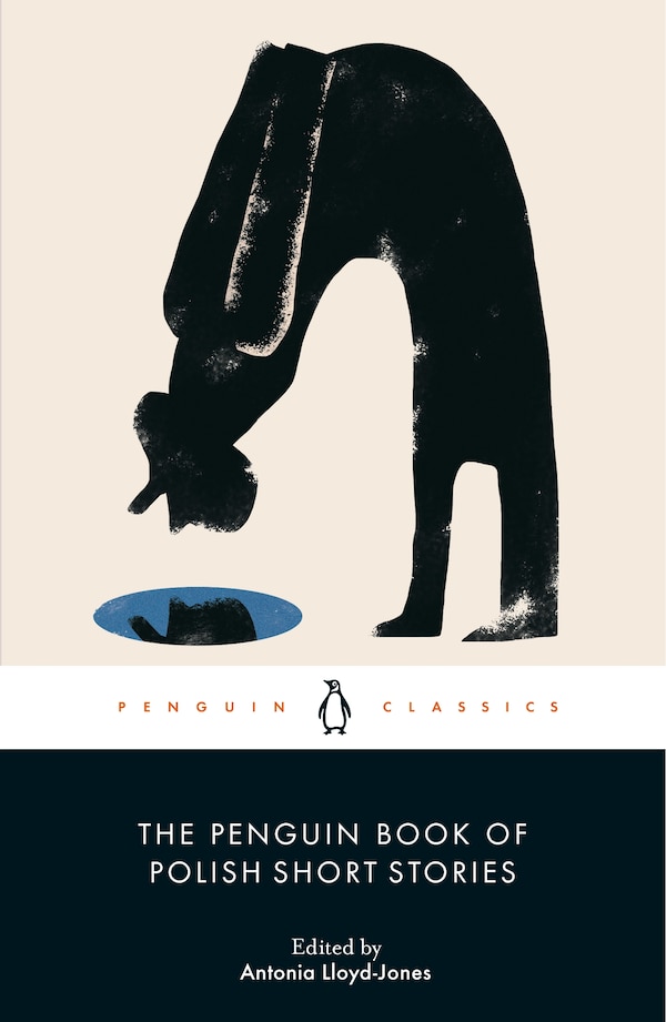 The Penguin Book of Polish Short Stories by Antonia Lloyd-jones, Paperback | Indigo Chapters