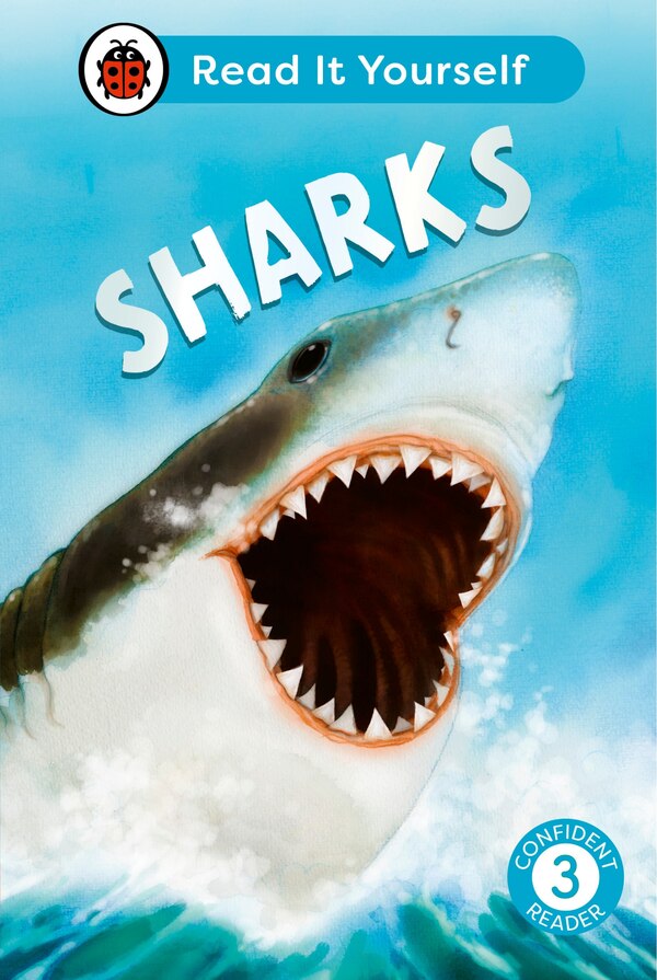 Sharks: Read It Yourself - Level 3 Confident Reader by Ladybird Ladybird, Hardcover | Indigo Chapters