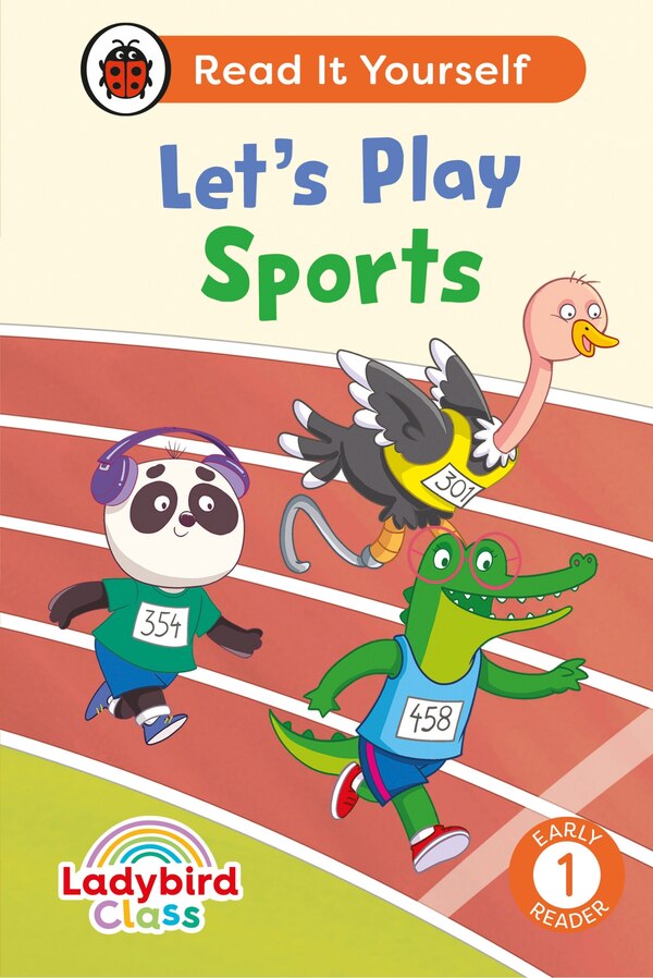 Ladybird Class Let's Play Sports: Read It Yourself - Level 1 Early Reader by Ladybird Ladybird, Hardcover | Indigo Chapters