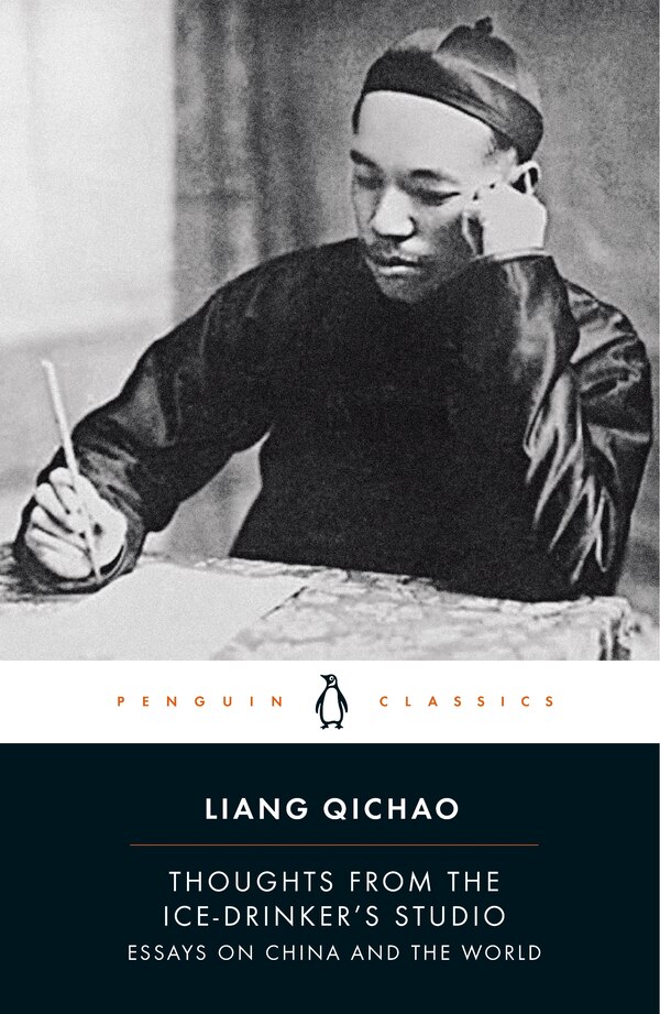 Thoughts from the Ice-Drinker's Studio by Liang Qichao, Paperback | Indigo Chapters