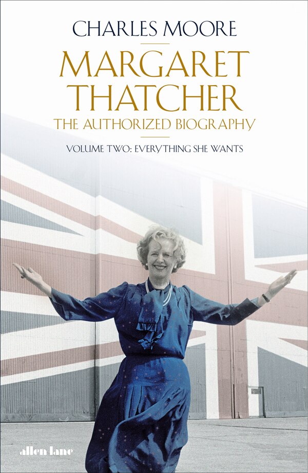 Margaret Thatcher by Charles Moore, Hardcover | Indigo Chapters