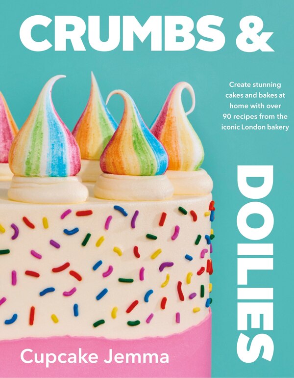 Crumbs & Doilies by Cupcake Jemma, Hardcover | Indigo Chapters