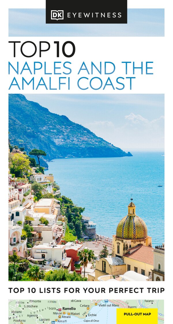 DK Top 10 Naples and the Amalfi Coast by Dk Eyewitness, Paperback | Indigo Chapters