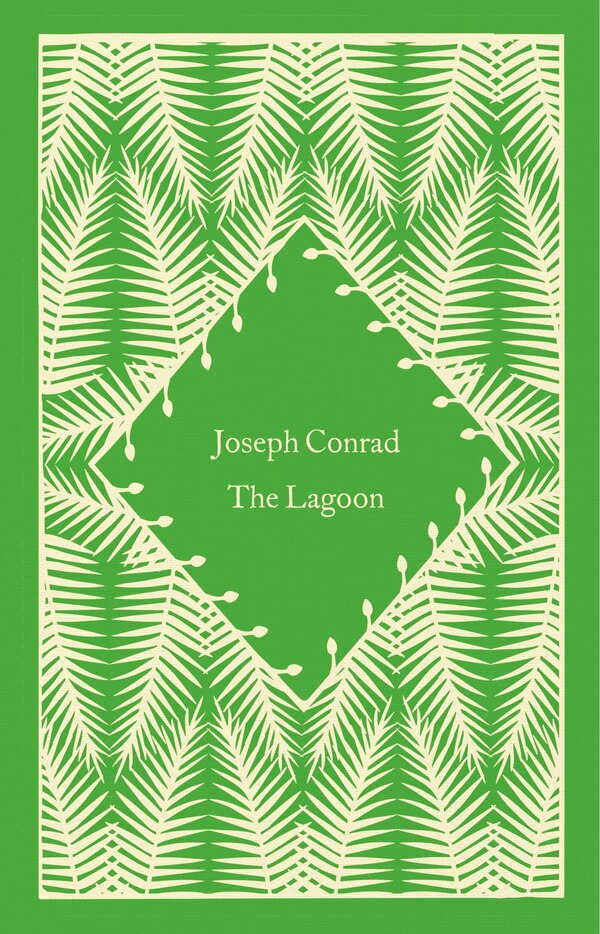 The Lagoon by JOSEPH CONRAD, Hardcover | Indigo Chapters