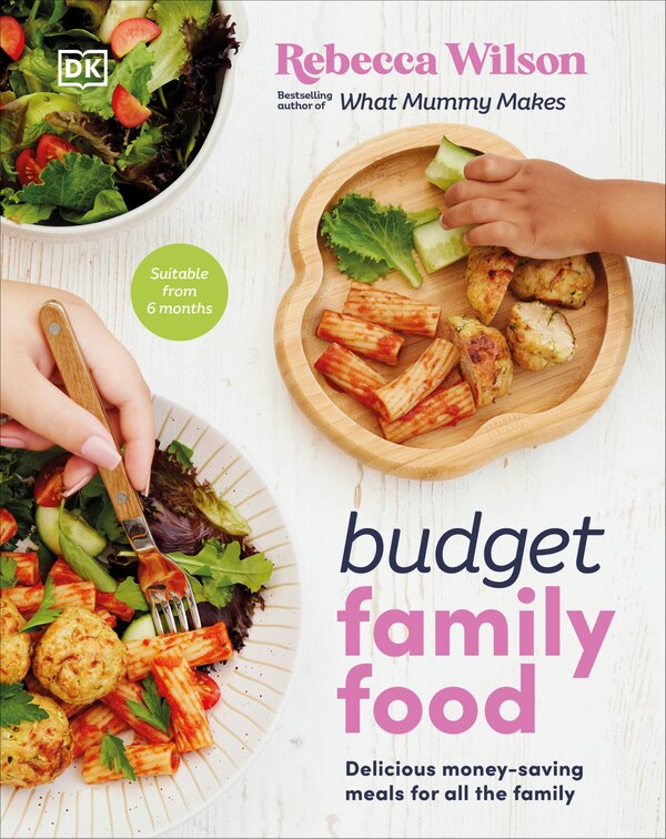 Budget Family Food by Rebecca Wilson, Hardcover | Indigo Chapters