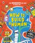 How to Build A Human by Moira Butterfield, Paperback | Indigo Chapters