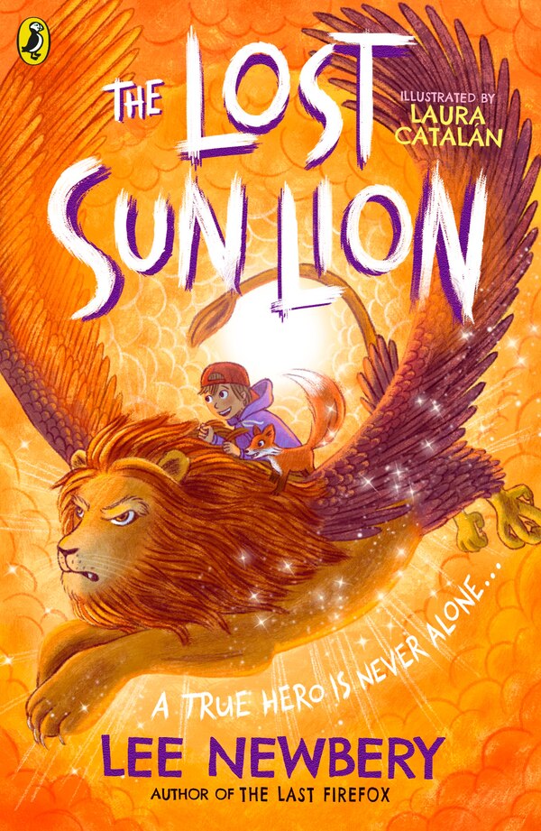 The Lost Sunlion by Lee Newbery, Paperback | Indigo Chapters